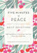 Five Minutes of Peace by Freeman-Smith LLC