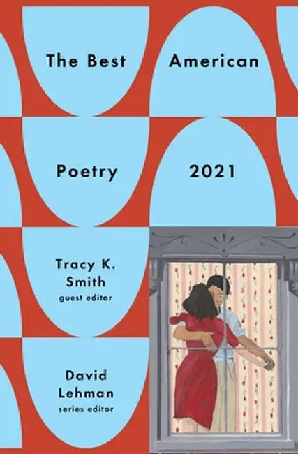 The Best American Poetry 2021 by David Lehman