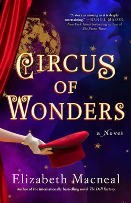 Circus of Wonders by Elizabeth MacNeal