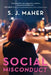 Social Misconduct by S. J. Maher