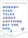 Nobody Ever Talks about Anything But the End: A Memoir by Liz Levine