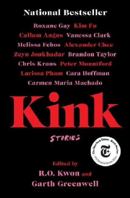 Kink: Stories by R. O. Kwon