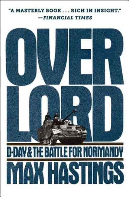 Overlord by Max Hastings