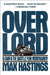 Overlord by Max Hastings