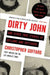 Dirty John and Other True Stories of Outlaws and Outsiders by Chris Goffard