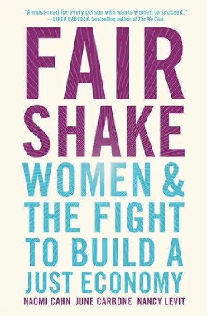 Fair Shake by Naomi Cahn