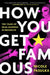 How You Get Famous: Ten Years of Drag Madness in Brooklyn by Nicole Pasulka