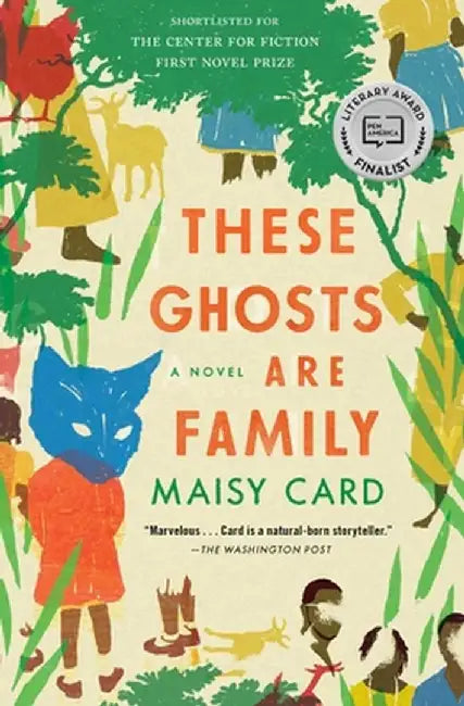 These Ghosts Are Family by Maisy Card