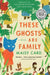 These Ghosts Are Family by Maisy Card