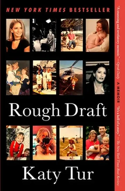 Rough Draft: A Memoir by Katy Tur