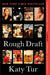 Rough Draft: A Memoir by Katy Tur