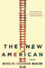 The New American by Micheline Aharonian Marcom