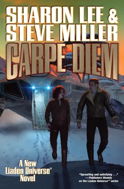 Carpe Diem by Sharon Lee, Steve Miller