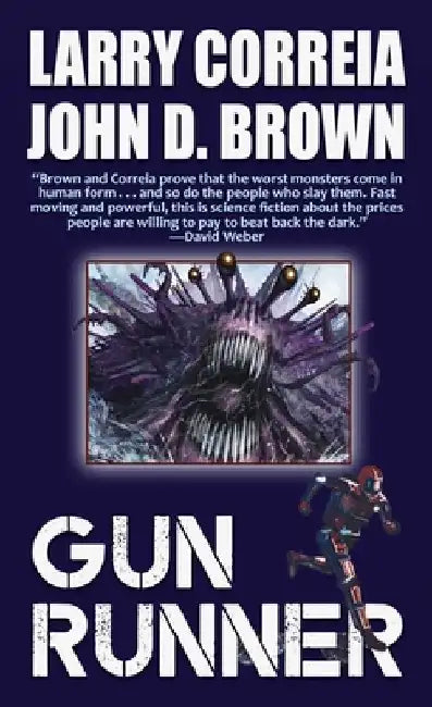 Gun Runner by Larry Correia