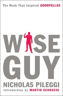 Wiseguy by Nicholas Pileggi