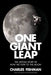 One Giant Leap: The Impossible Mission That Flew Us to the Moon by Charles Fishman