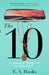 The 10: A Memoir of Family and the Open Road by E. a. Hanks