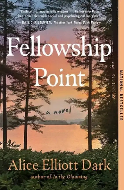 Fellowship Point by Alice Elliott Dark