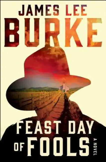 Feast Day of Fools by James Lee Burke