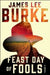 Feast Day of Fools by James Lee Burke