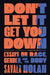 Don't Let It Get You Down: Essays on Race, Gender, and the Body by Savala Nolan