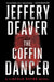 The Coffin Dancer by Jeffery Deaver