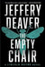 The Empty Chair by Jeffery Deaver
