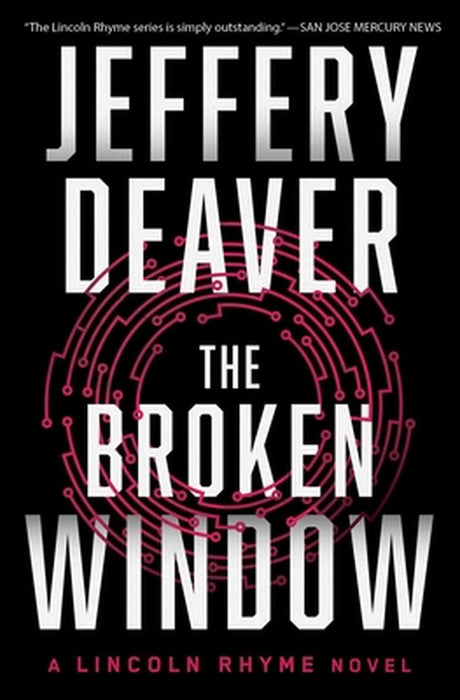 The Broken Window: A Lincoln Rhyme Novel by Jeffery Deaver