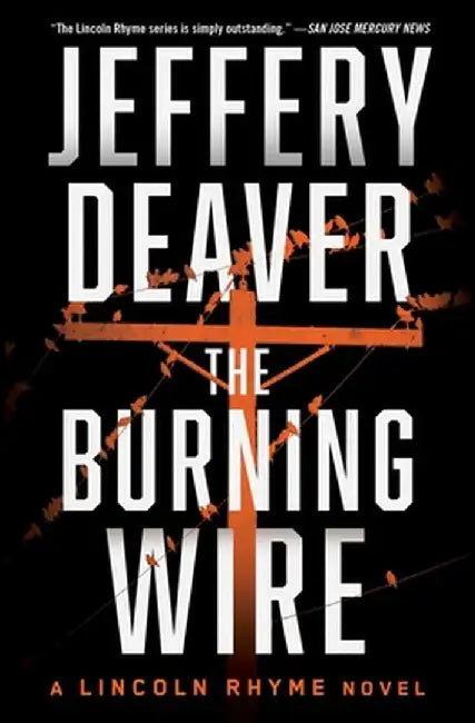 The Burning Wire by Jeffery Deaver