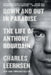 Down and Out in Paradise: The Life of Anthony Bourdain by Charles Leerhsen