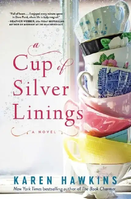 A Cup of Silver Linings by Karen Hawkins