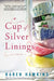 A Cup of Silver Linings by Karen Hawkins