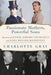 Passionate Mothers, Powerful Sons: The Lives of Jennie Jerome Churchill and Sara Delano Roosevelt by Charlotte Gray