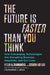 The Future Is Faster Than You Think by Peter H. Diamandis