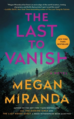 The Last to Vanish by Megan Miranda