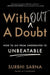 Without a Doubt: How to Go from Underrated to Unbeatable by Surbhi Sarna