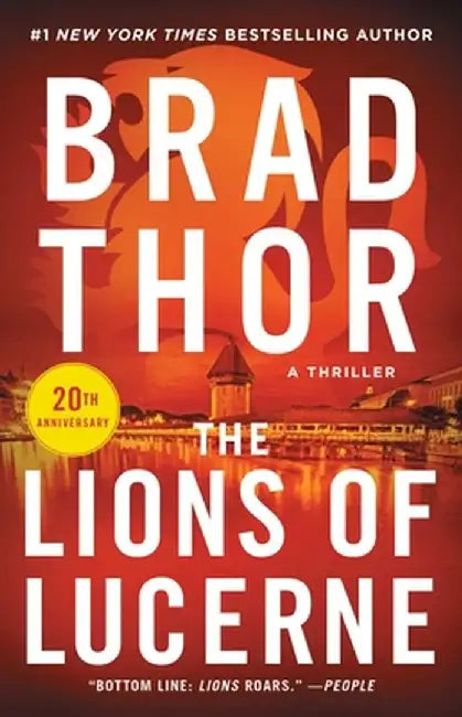 The Lions of Lucerne by Brad Thor