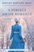 A Perfect Amish Romance, Volume 1 by Shelley Shepard Gray