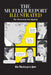 The Mueller Report Illustrated: The Obstruction Investigation by The Washington Post