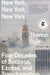 New York, New York, New York: Four Decades of Success, Excess, and Transformation by Thomas Dyja