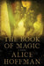 The Book of Magic by Alice Hoffman