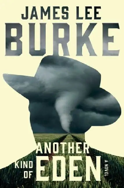 Another Kind of Eden by James Lee Burke