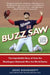 Buzz Saw: The Improbable Story of How the Washington Nationals Won the World Series by Jesse Dougherty