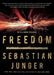 Freedom by Sebastian Junger