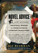 Novel Advice: Practical Wisdom for Your Favorite Literary Characters by Jay Bushman
