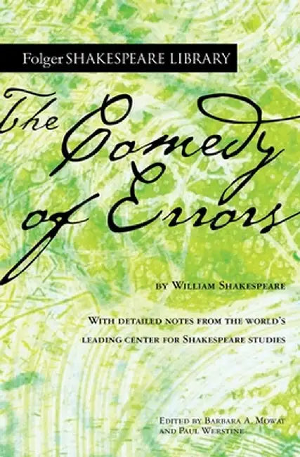 The Comedy of Errors by William Shakespeare