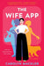 The Wife App by Carolyn Mackler