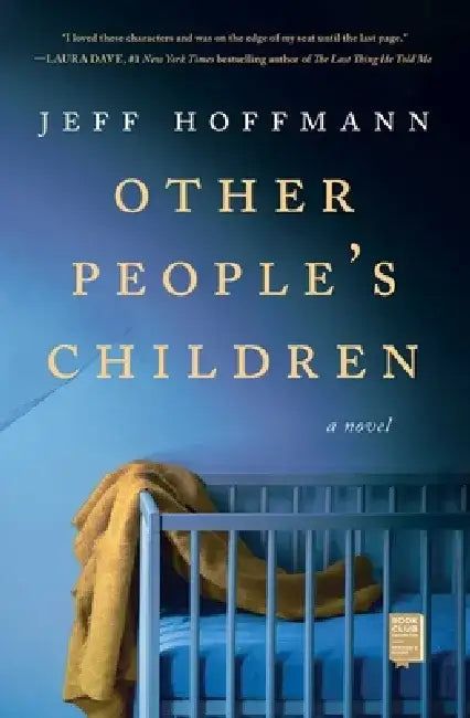 Other People's Children by Jeff Hoffmann