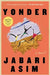 Yonder by Jabari Asim