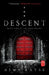 The Descent: Book Three of the Taker Trilogy by Alma Katsu